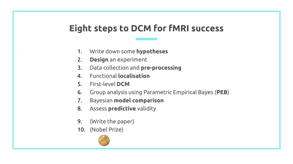 eight steps to dcm for fmri success