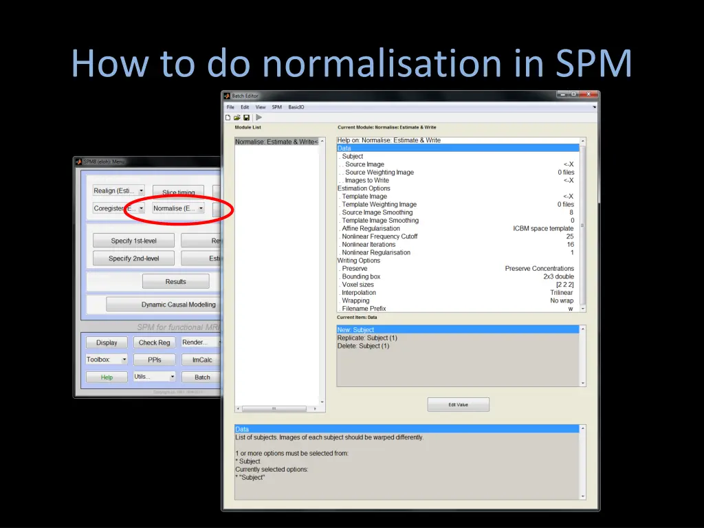 how to do normalisation in spm