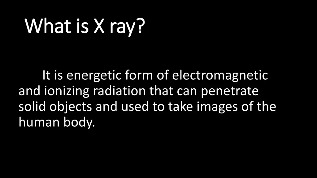 what is x ray what is x ray