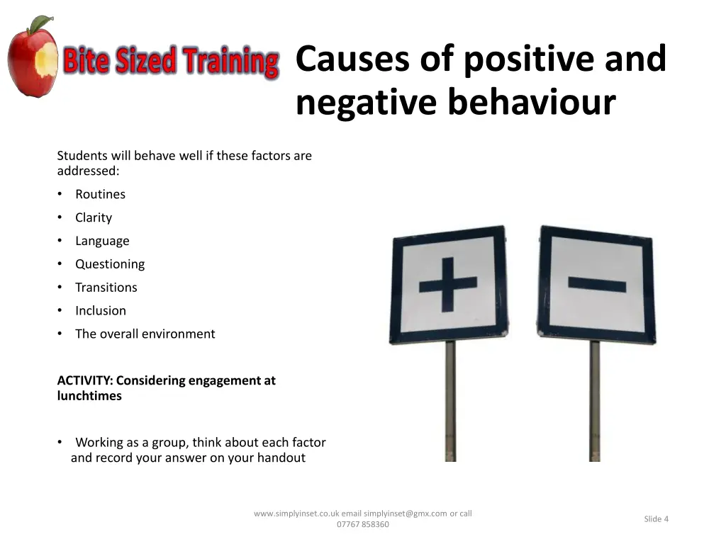 causes of positive and negative behaviour