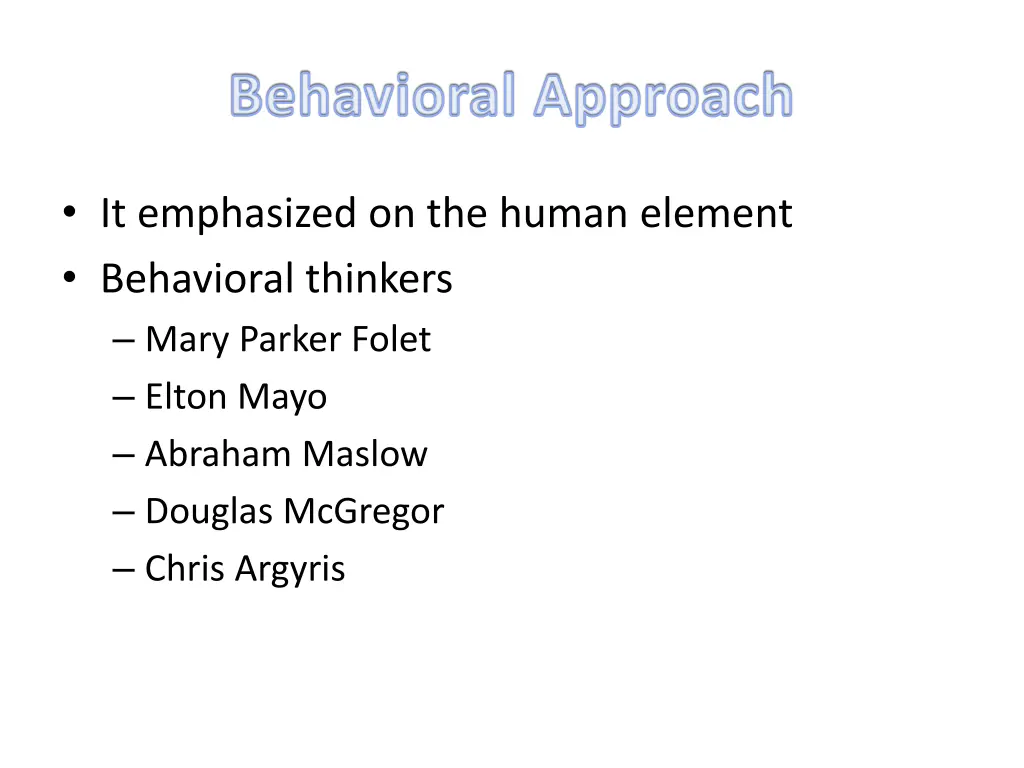 behavioral approach