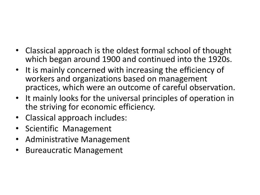 classical approach is the oldest formal school