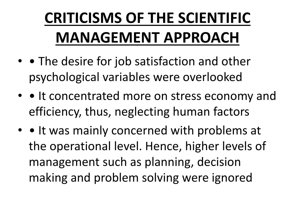 criticisms of the scientific management approach