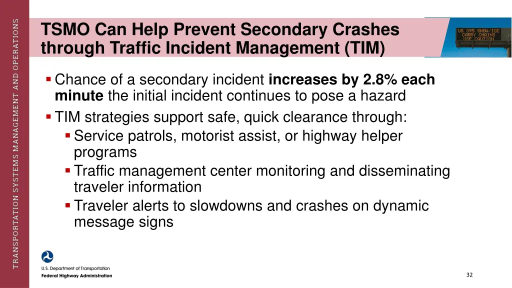 tsmo can help prevent secondary crashes through