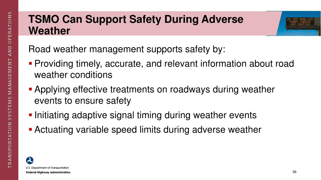 tsmo can support safety during adverse weather