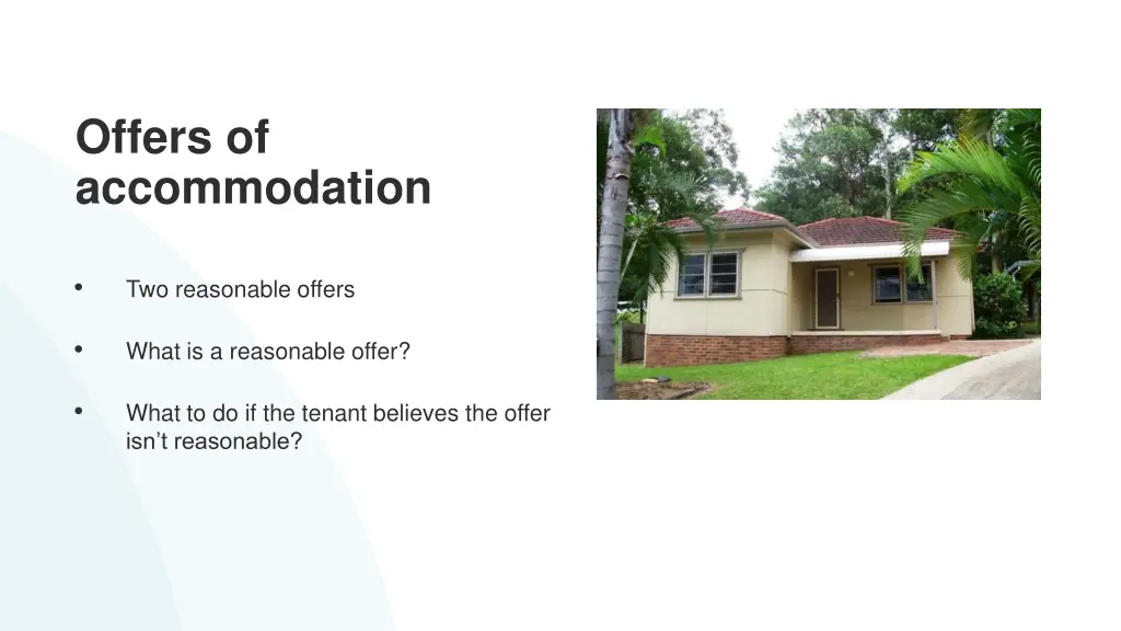 offers of accommodation