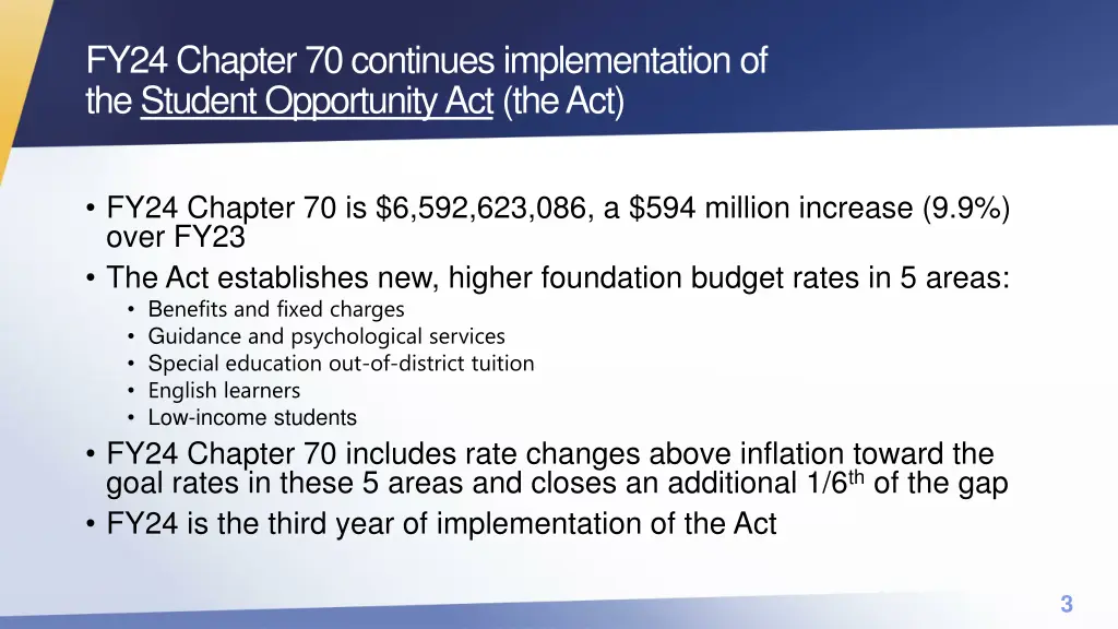 fy24 chapter 70 continues implementation