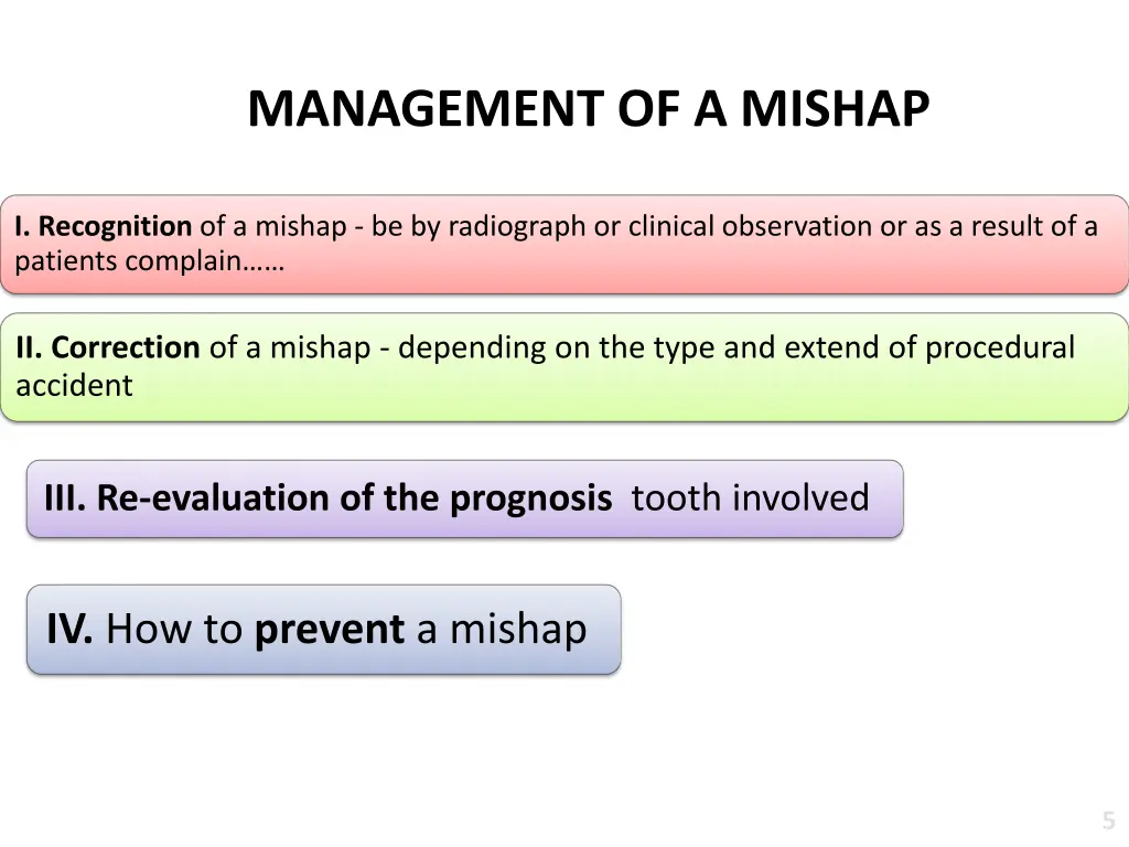 management of a mishap