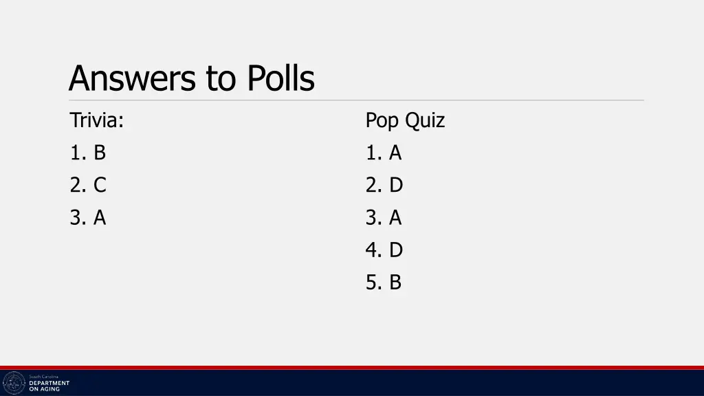 answers to polls trivia 1 b 2 c 3 a