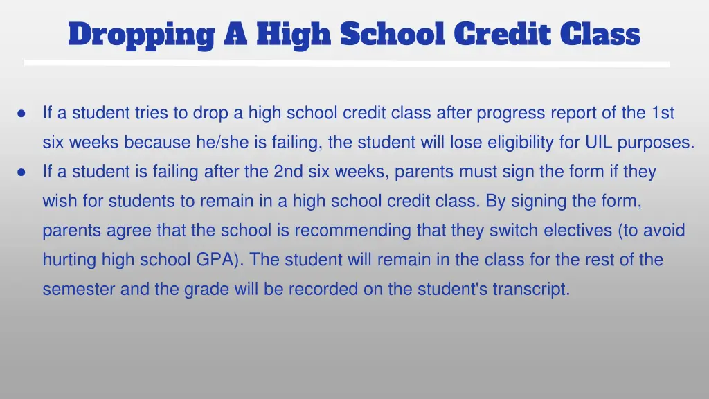 dropping a high school credit class 1