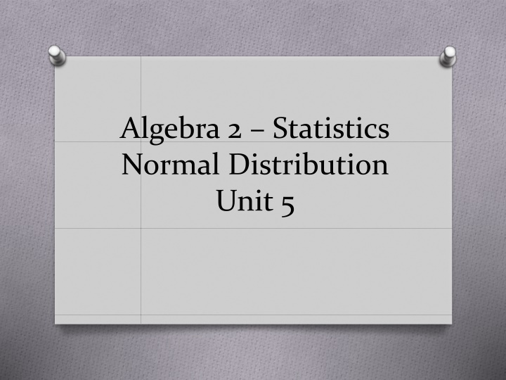 algebra 2 statistics normal distribution unit 5