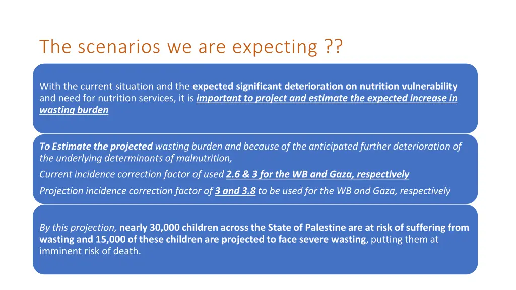 the scenarios we are expecting