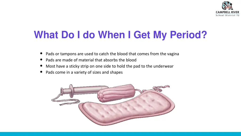 what do i do when i get my period