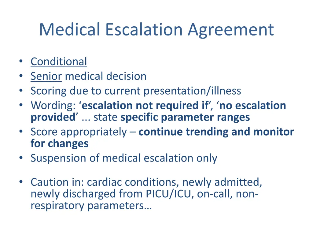 medical escalation agreement