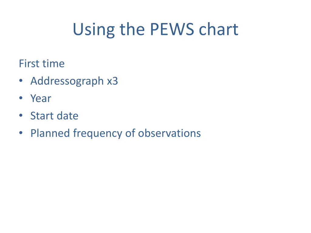using the pews chart