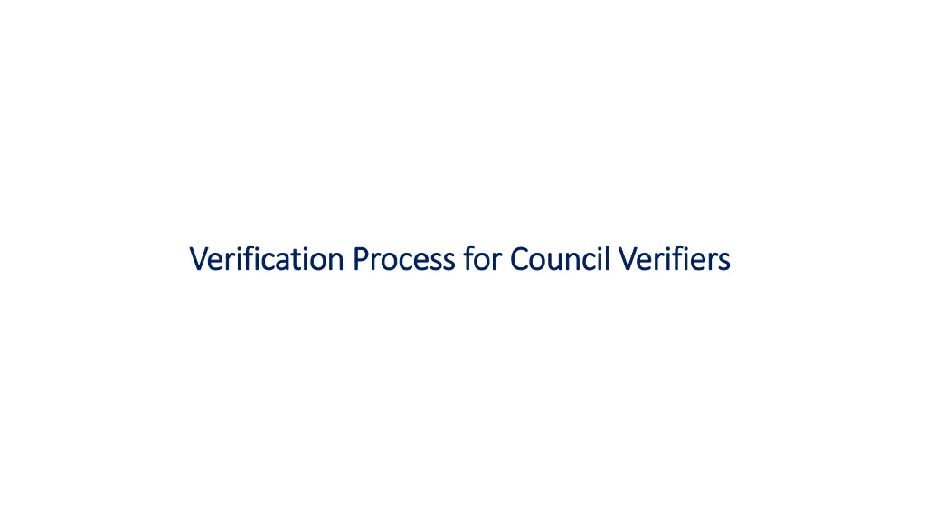 verification process for council verifiers