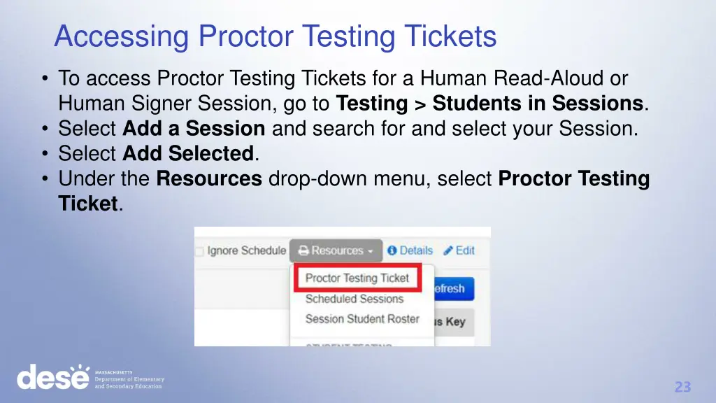 accessing proctor testing tickets