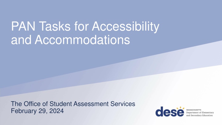 pan tasks for accessibility and accommodations