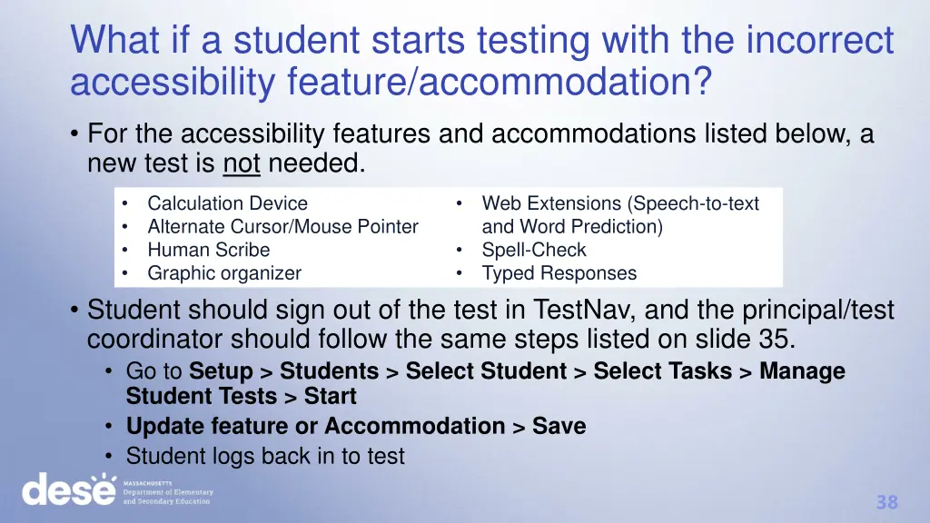 what if a student starts testing with