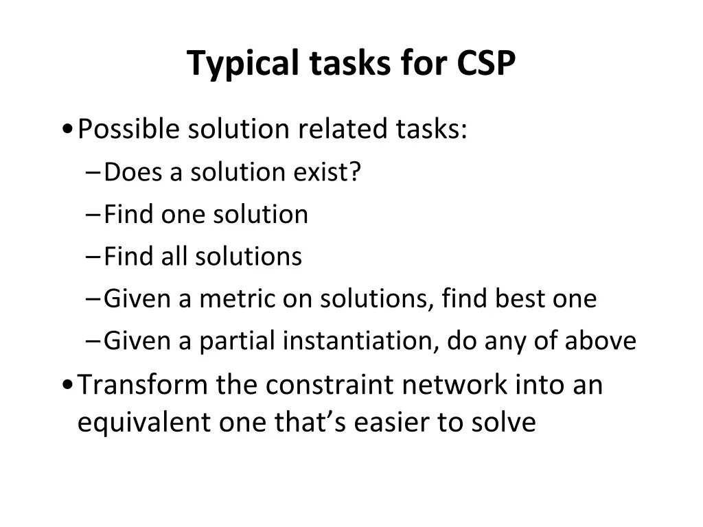 typical tasks for csp