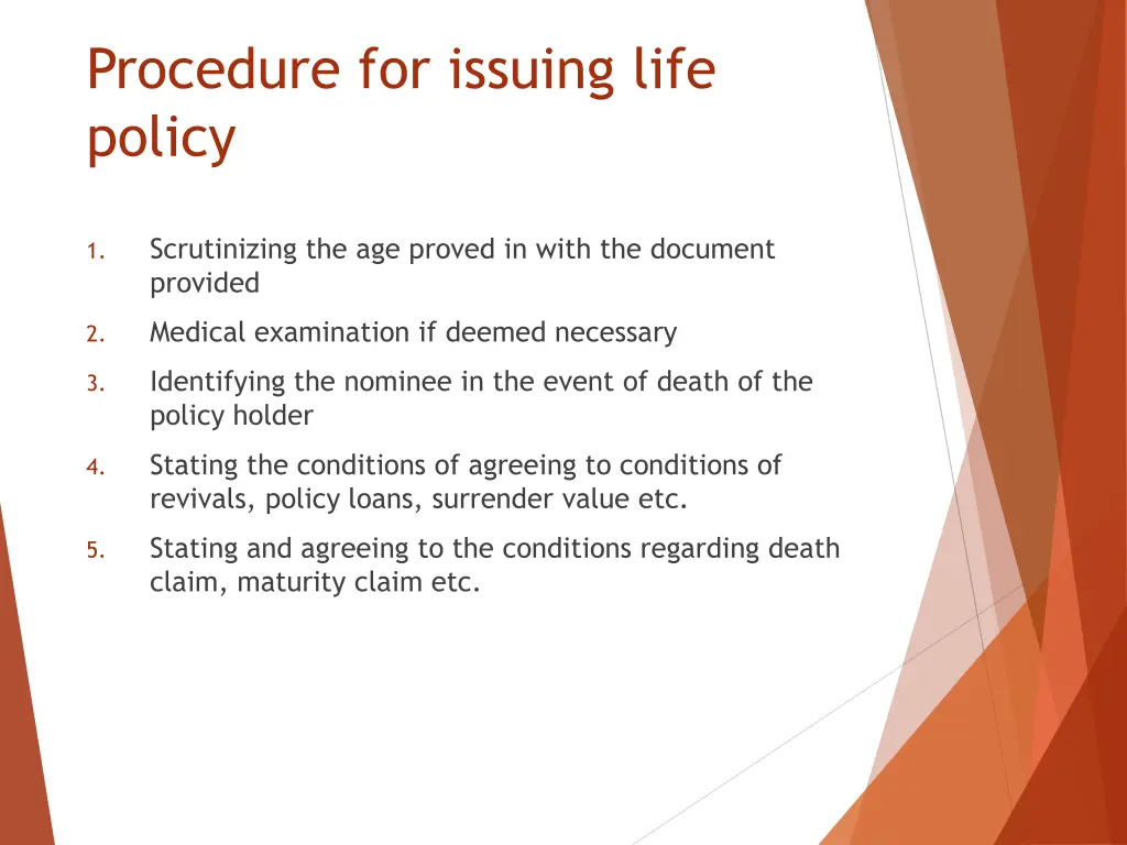 procedure for issuing life policy