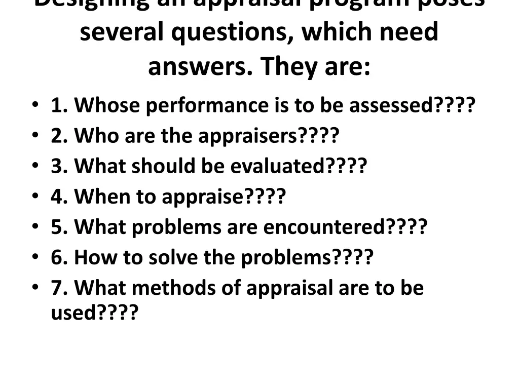 designing an appraisal program poses several