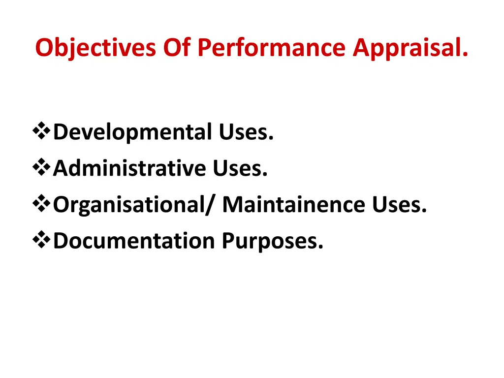 objectives of performance appraisal