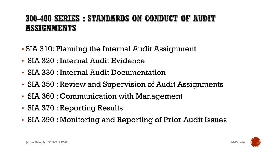 300 400 series standards on conduct of audit