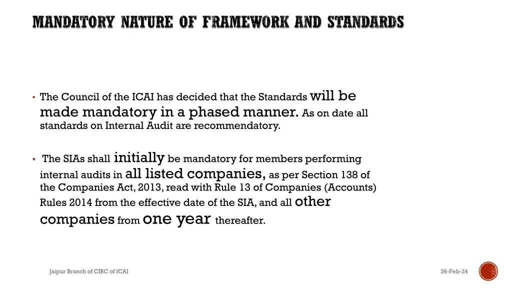 mandatory nature of framework and standards