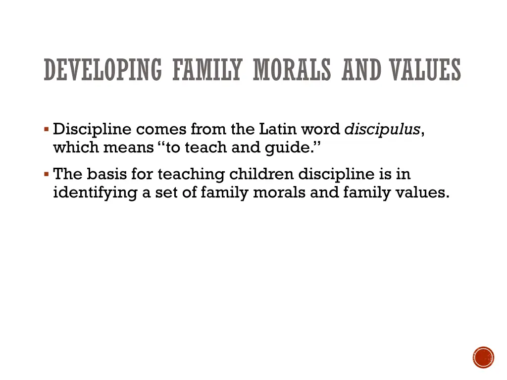 developing family morals and values