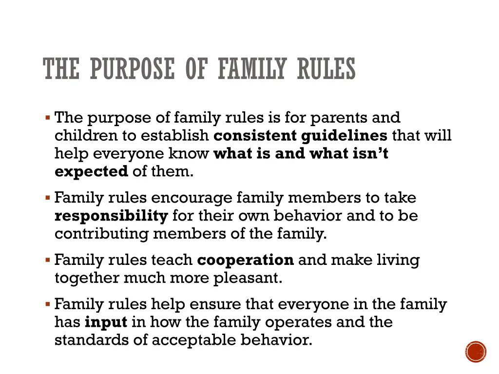 the purpose of family rules