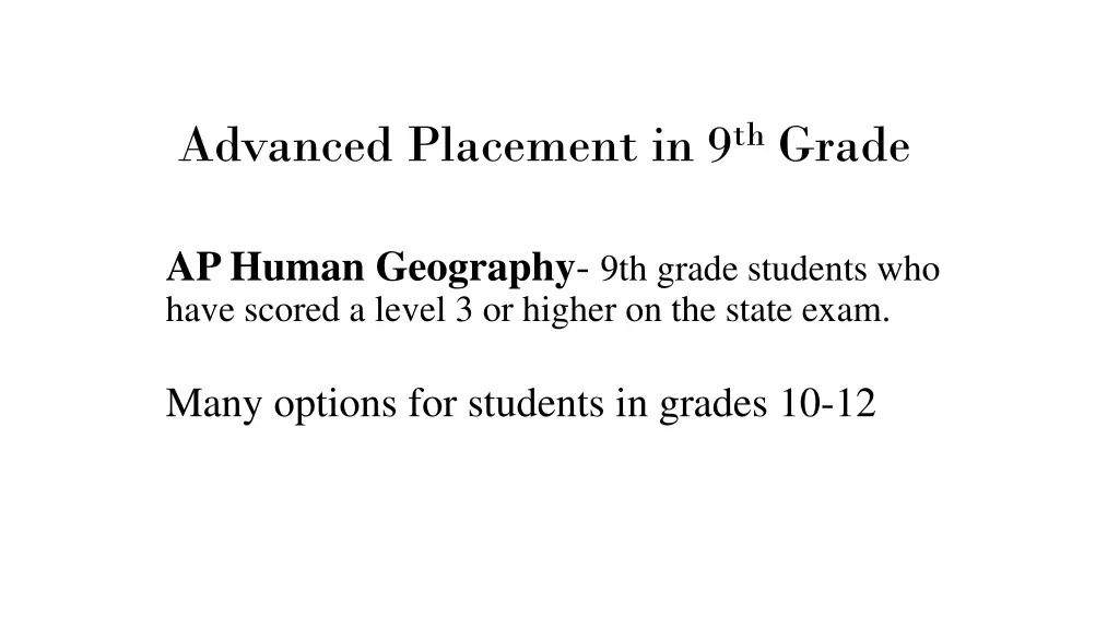 advanced placement in 9 th grade