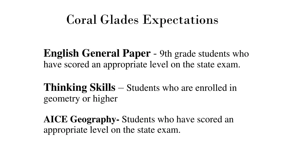 coral glades expectations