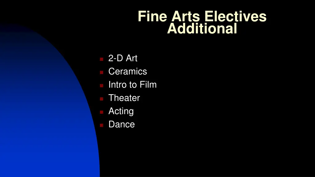 fine arts electives additional