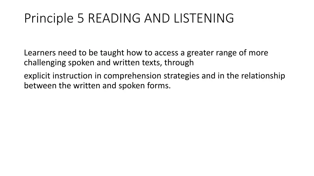 principle 5 reading and listening