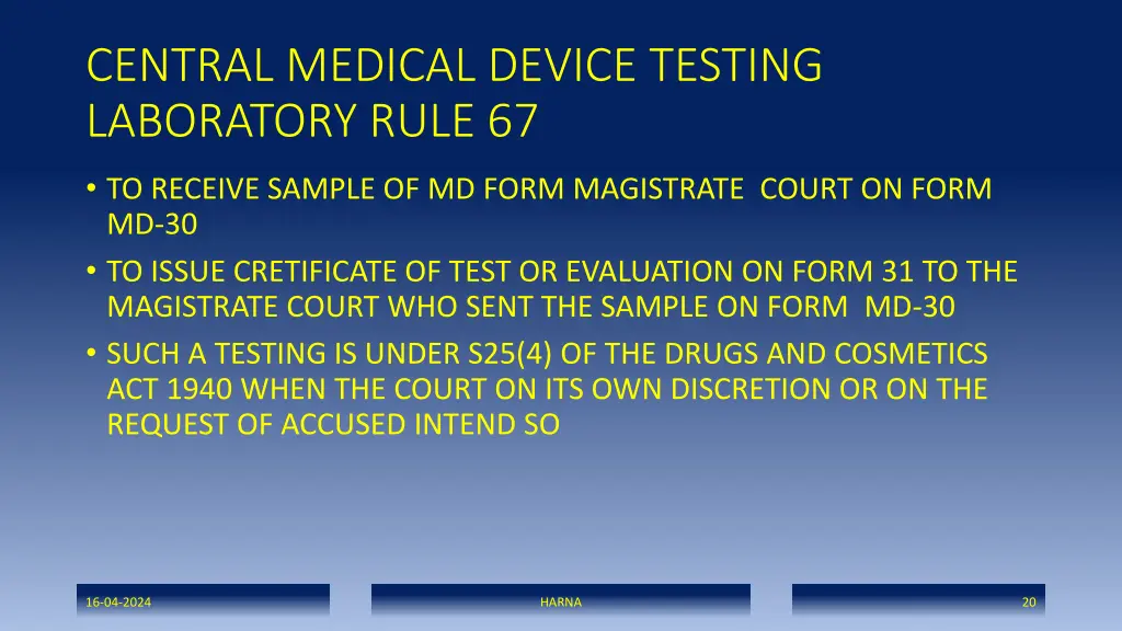 central medical device testing laboratory rule 67