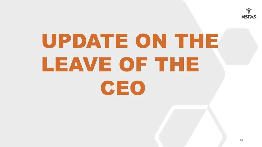 update on the leave of the ceo