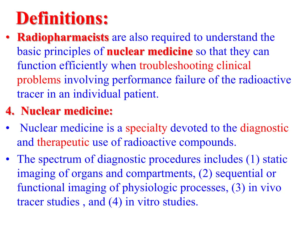 definitions radiopharmacists are also required