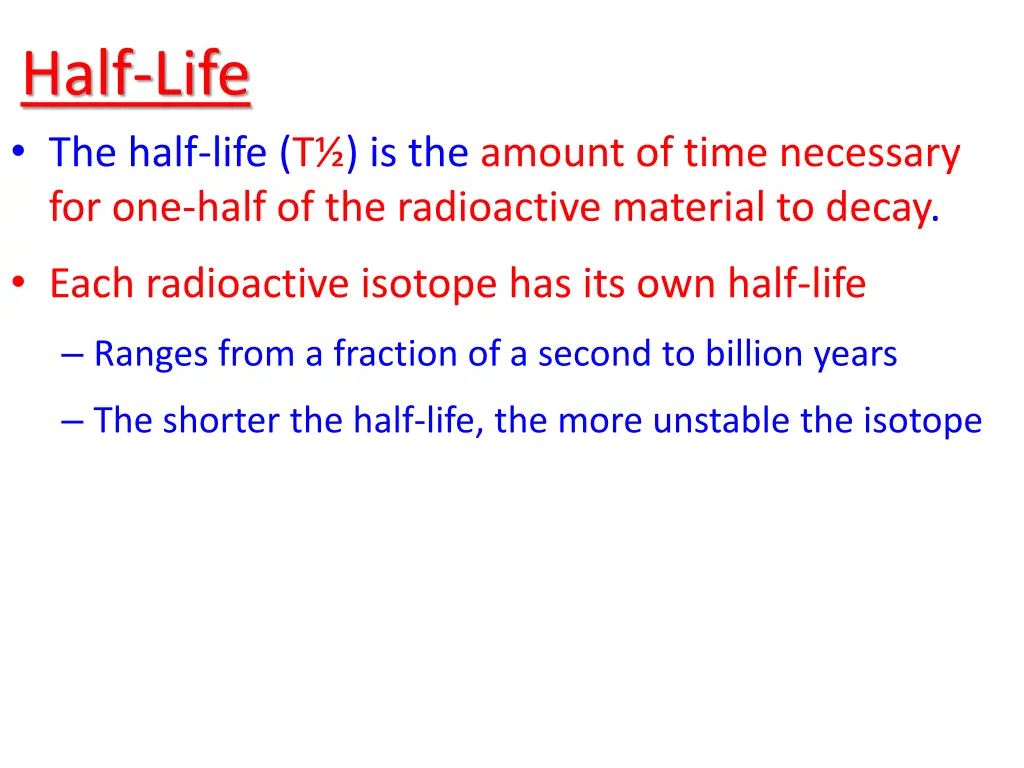 half life the half life t is the amount of time