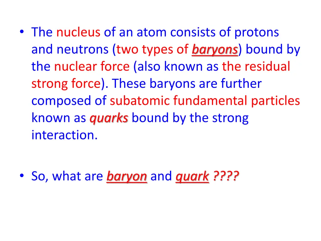 the nucleus of an atom consists of protons