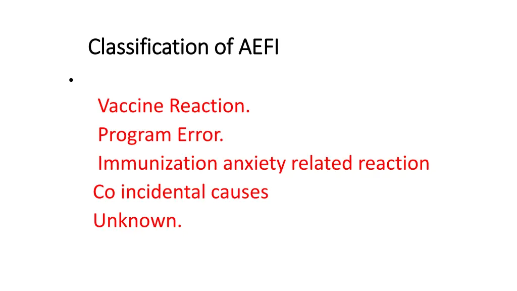 classification of aefi classification of aefi