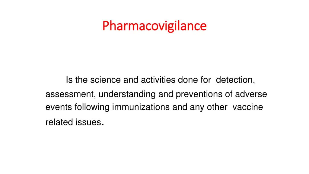pharmacovigilance pharmacovigilance