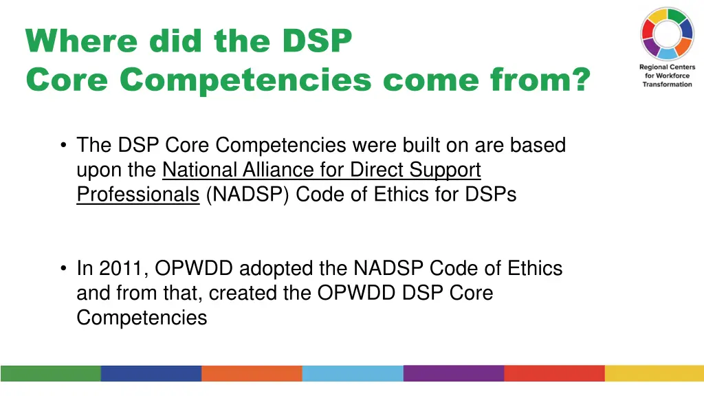 where did the dsp core competencies come from