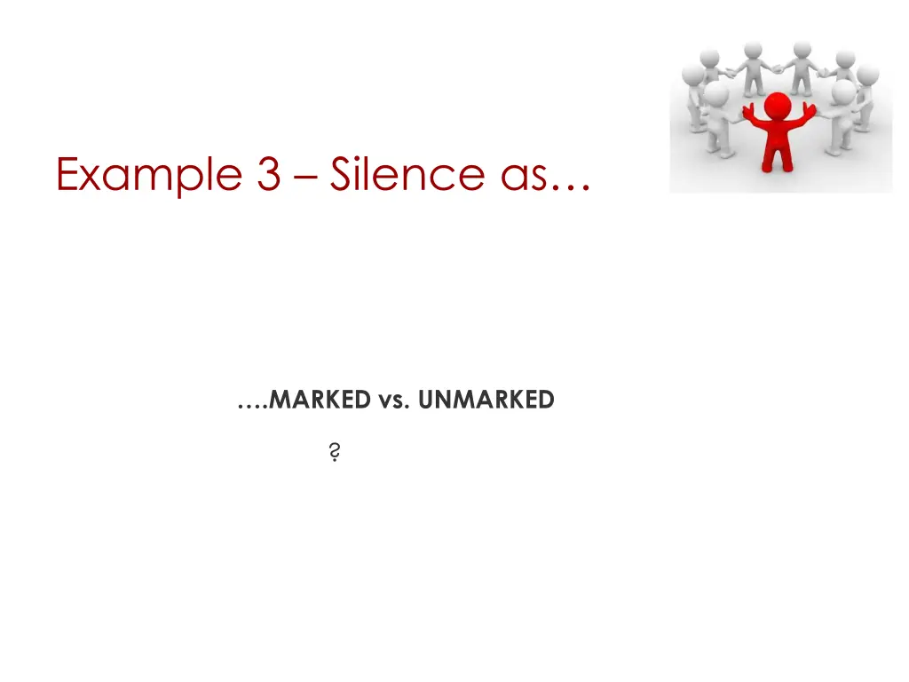 example 3 silence as