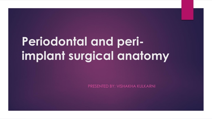 periodontal and peri implant surgical anatomy