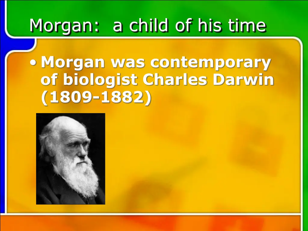 morgan a child of his time