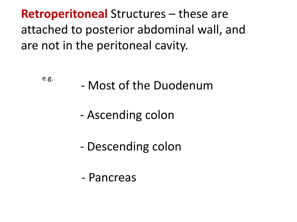 retroperitoneal structures these are attached