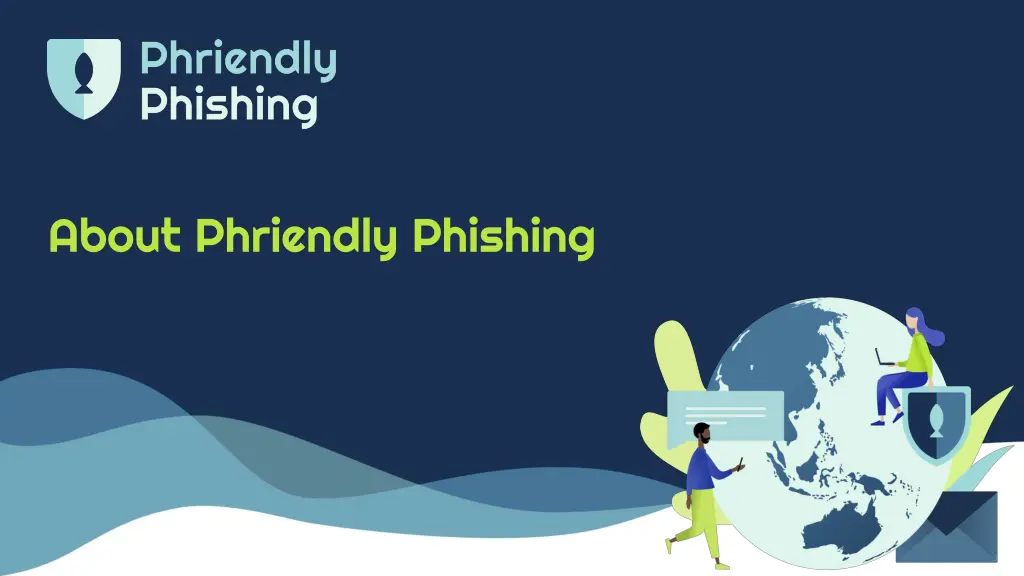 about phriendly phishing
