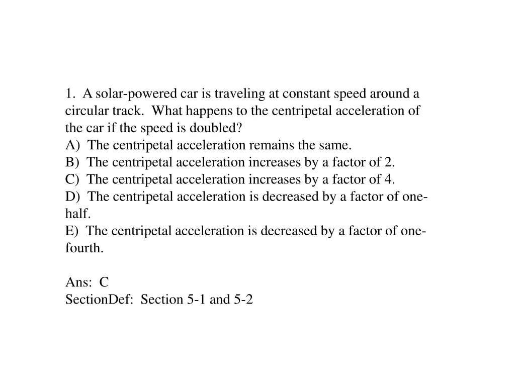 1 a solar powered car is traveling at constant