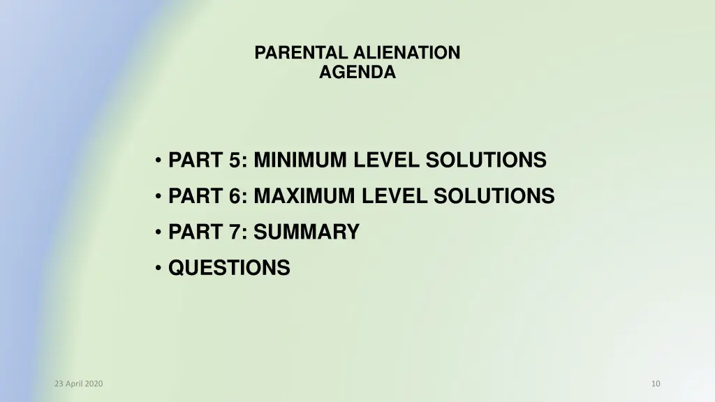 parental alienation agenda 2